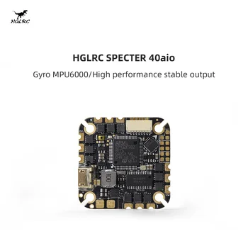 Hglrc Specter 40A 4-6S MPU6000 AIO