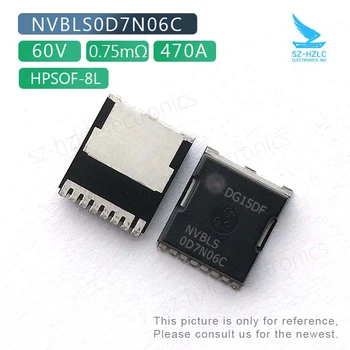 NVBLS0D7N06C N-CH 60V MOS 470A 0,75 МОм 8HPSOF 0D7N06C toll-8 Дискретный компонентный автомобильный усилитель мощности МОП-транзисторов Grad